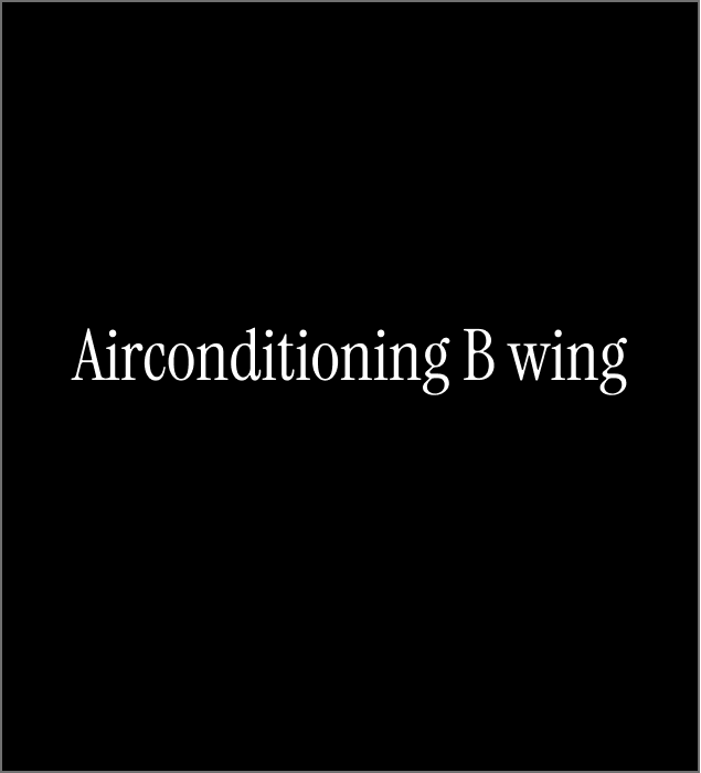 Ambient noises from the Air Conditioning in B wing